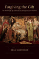 Book cover of: Forgiving the Gift. By: Sean Lawrence