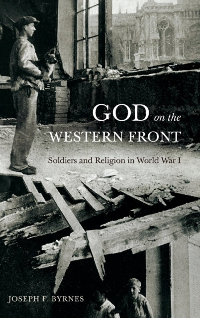 Book cover of: God on the Western Front. By: Byrnes, Joseph F.