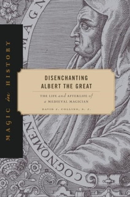 Book cover of: Disenchanting Albert the Great. By: Collins, S. J., David J.