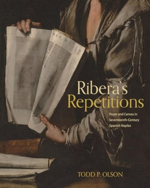 Book cover of: Ribera’s Repetitions. By: Todd P. Olson