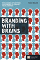 Book cover of: Branding with Brains. By: WALVIS, TJACO
