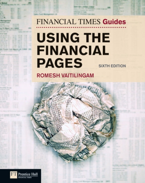 Book cover of: Financial Times Guide to Using the Financial Pages, The. By: VAITILINGAM, ROMESH