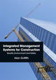 Book cover of: Integrated Management Systems for Construction. By: Alan Griffith