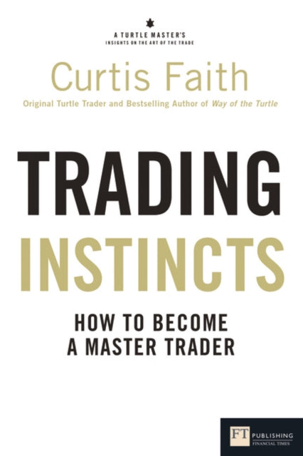 Book cover of: Trading Instincts. By: FAITH, CURTIS