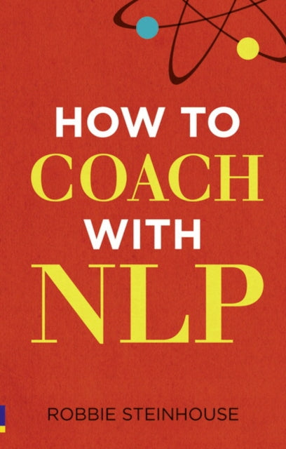 Book cover of: How to coach with NLP. By: Robbie Steinhouse