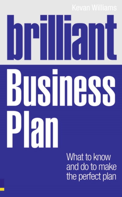 Book cover of: Brilliant Business Plan. By: Kevan Williams
