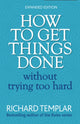 How to Get Things Done Without Trying Too Hard