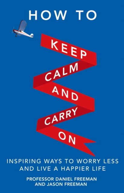 Book cover of: How to Keep Calm and Carry On