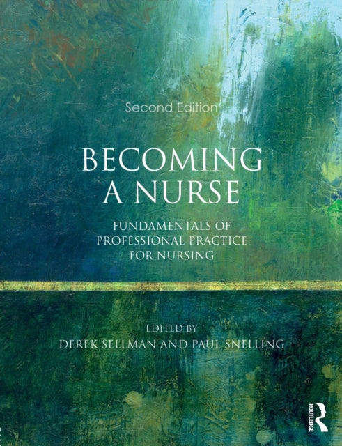 Book cover of: Becoming a Nurse. By: Derek Sellman