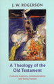 Book cover of: Theology of the Old Testament. By: John Rogerson