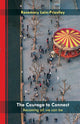 Book cover of: Courage to Connect. By: Rosemary Lain-priestley