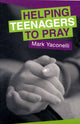 Book cover of: Helping Teenagers to Pray
