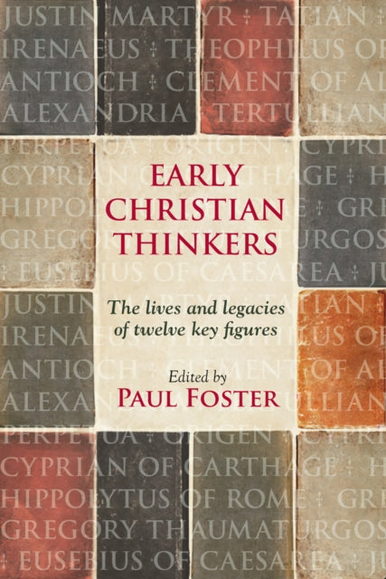 Book cover of: Early Christian Thinkers. By: Paul Foster