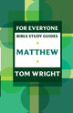 Book cover of: For Everyone Bible Study Guide: Matthew. By: Tom Wright