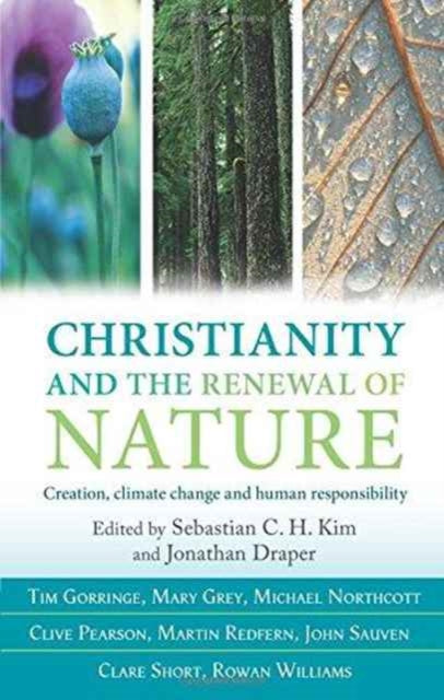 Book cover of: Christianity and the Renewal of Nature. By: Sebastian C. H. Kim