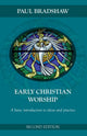 Book cover of: Early Christian Worship. By: Paul F. Bradshaw