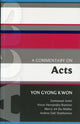 Book cover of: ISG 48: A Commentary on Acts. By: Y. G. Kwon