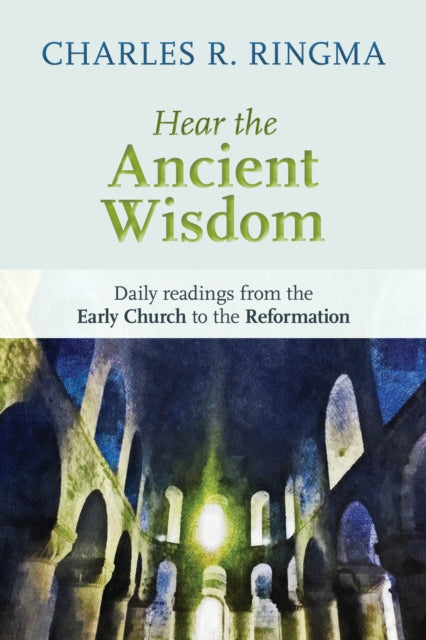 Book cover of: Hear the Ancient Wisdom. By: Charles Ringma