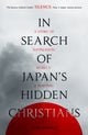 Book cover of: In Search of Japan's Hidden Christians. By: John Dougill