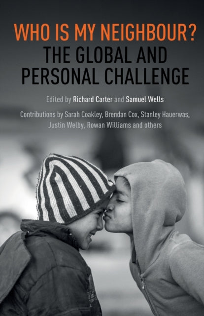 Book cover of: Who is My Neighbour?. By: Richard Carter