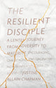 Book cover of: Resilient Disciple. By: Justine Allain-Chapman