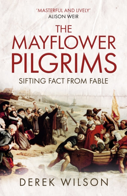 Book cover of: Mayflower Pilgrims. By: Derek Wilson