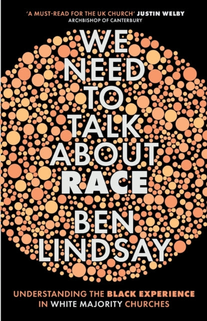 Book cover of: We Need To Talk About Race. By: Ben Lindsay