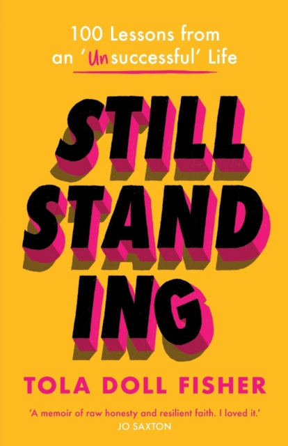 Book cover of: Still Standing. By: Tola Fisher