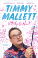 Book cover of: Utterly Brilliant!: My Life's Journey. By: Timmy Mallett