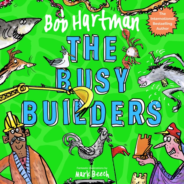 Book cover of: Busy Builders. By: Bob Hartman