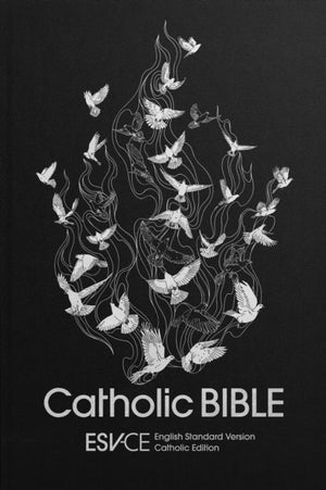 ESV-CE Catholic Bible. The Official Liturgical Bible for England, Wales and Scotland from Advent 24, Anglicized Hardback Edition, English Standard Version – Catholic Edition