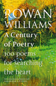 Century of Poetry, 100 Poems for Searching the Heart 9780281085521 Rowan Williams