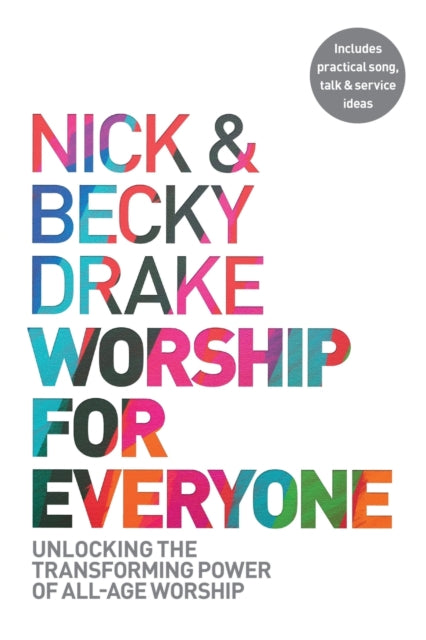 Book cover of: Worship For Everyone. By: Nick J Drake