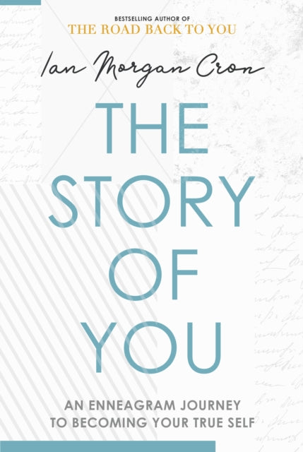 Book cover of: Story of You. By: Ian Morgan Cron