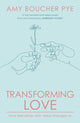 Book cover of: Transforming Love