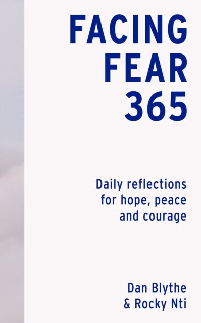 Book cover of: Facing Fear 365. By: Dan Blythe
