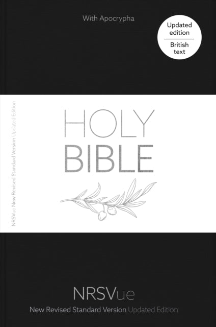 NRSVue Holy Bible with Apocrypha: New Revised Standard Version Updated Edition, British Text in Durable Hardback Binding 9780281090136 National Council of Churches