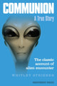 Communion, A True Story 9780285643543 Whitley Strieber