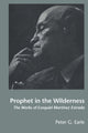 Book cover of: Prophet in the Wilderness. By: Peter G. Earle