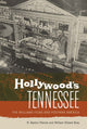 Book cover of: Hollywood's Tennessee. By: R. Barton Palmer