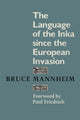Book cover of: Language of the Inka Since the European Invasion. By: Bruce Mannheim