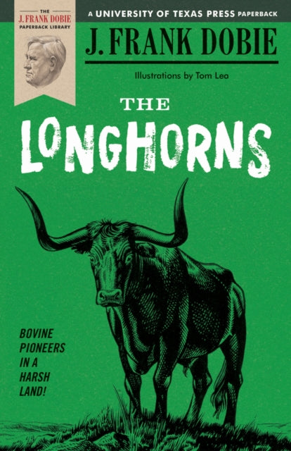Book cover of: Longhorns. By: J. Frank Dobie