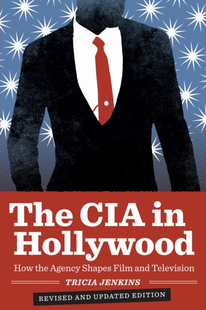 Book cover of: CIA in Hollywood. By: Tricia Jenkins