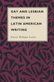 Book cover of: Gay and Lesbian Themes in Latin American Writing