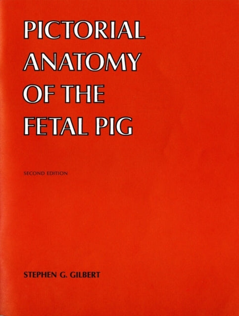 Book cover of: Pictorial Anatomy of the Fetal Pig