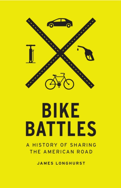Book cover of: Bike Battles. By: James Longhurst