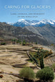 Book cover of: Caring for Glaciers. By: Karine Gagné