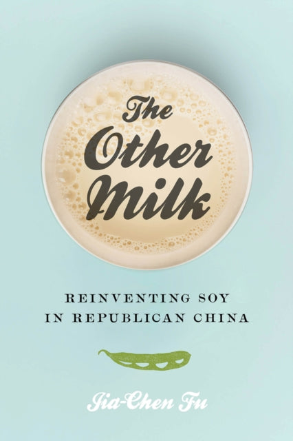 Book cover of: Other Milk. By: Jia-Chen Fu