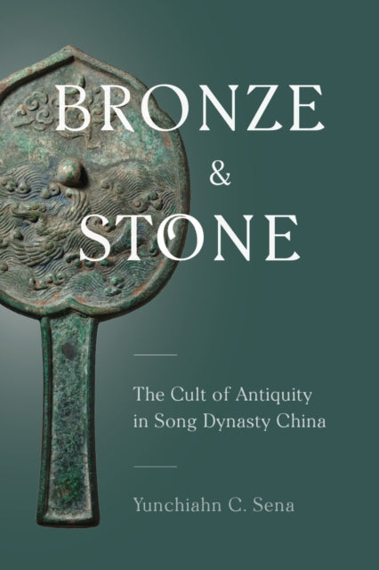 Book cover of: Bronze and Stone. By: Yunchiahn C. Sena