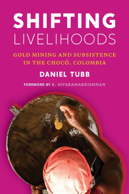 Book cover of: Shifting Livelihoods. By: Daniel Tubb